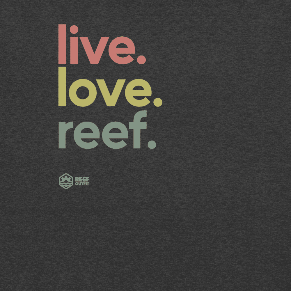 Live, Love, Reef T-shirt